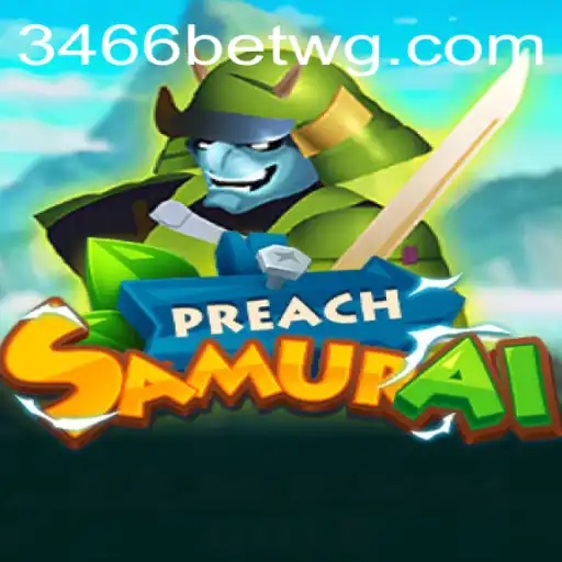 Descubra o Fascinante Mundo de PreachSamurai: A Nova Experiência de Jogo com 3466bet